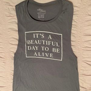 Gray tank it’s a beautiful day.